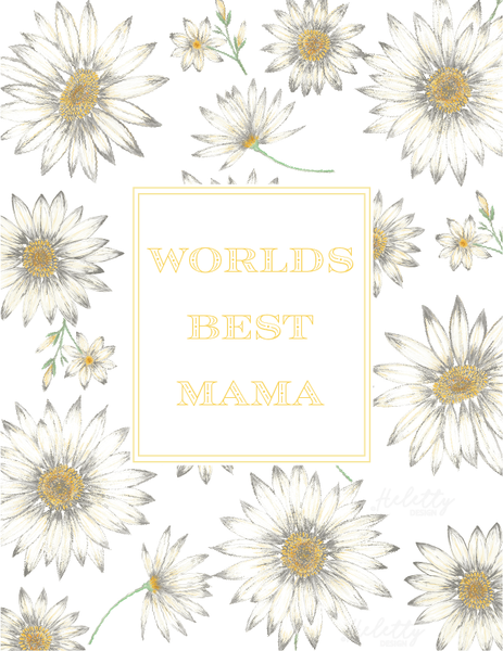 Daisy Worlds Best Mama Card